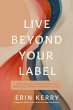 Live Beyond Your Label - Bild 1