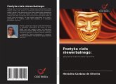 Poetyka cia¿a niewerbalnego: Poetyka cia¿a niewerbalnego: