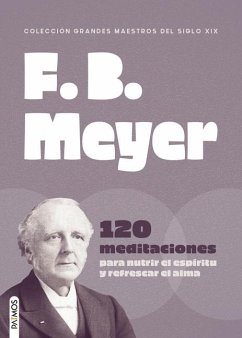 F. B Meyer - Meyer, F B