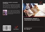 Kompleksy metali o znaczeniu leczniczym Kompleksy metali o znaczeniu leczniczym