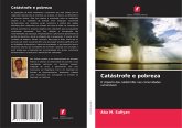 Catástrofe e pobreza Catástrofe e pobreza