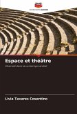 Espace et théâtre Espace et théâtre