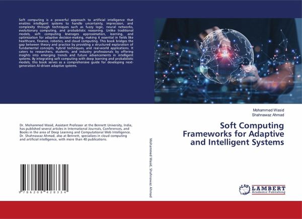 Soft Computing Frameworks for Adaptive and Intelligent Systems Soft Computing Frameworks for Adaptive and Intelligent Systems