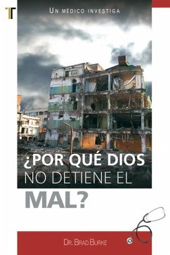 ¿Por Qué Dios No Detiene El Mal? Cover ¿Por Qué Dios No Detiene El Mal?