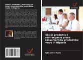 Jako¿¿ produktu i postrzeganie przez konsumentów produktów made in Nigeria