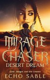 Mirage Chaser Mirage Chaser