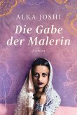 Die Gabe der Malerin Die Gabe der Malerin