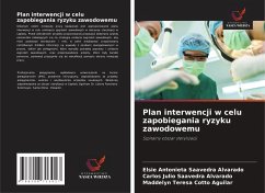 Plan interwencji w celu zapobiegania ryzyku zawodowemu - Saavedra Alvarado, Elsie Antonieta;Saavedra Alvarado, Carlos Julio;Cotto Aguilar, Maddelyn Teresa