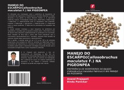 MANEJO DO ESCARPO(Callosobruchus maculatus F.) NA PIGEONPEA - Prajapati, Anand;Panickar, Bindu