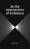 At the Intersection of Existence