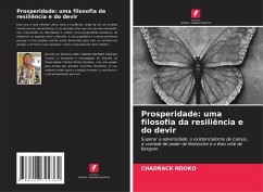 Prosperidade: uma filosofia da resiliência e do devir - Ndoko, Chadrack