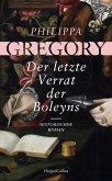 Der letzte Verrat der Boleyns Der letzte Verrat der Boleyns