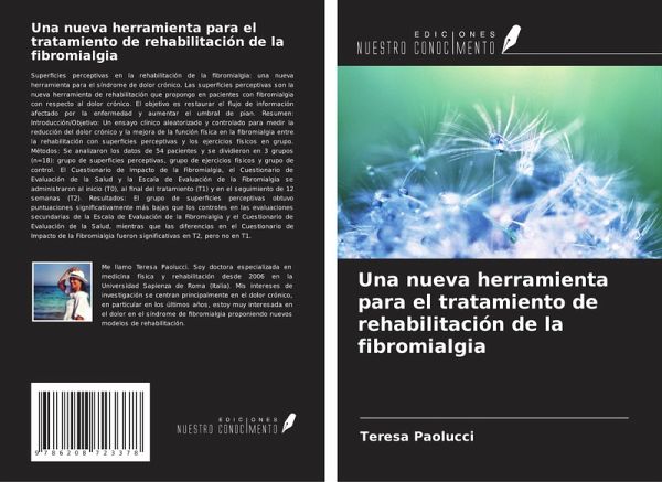 Una nueva herramienta para el tratamiento de rehabilitación de la fibromialgia Una nueva herramienta para el tratamiento de rehabilitación de la fibromialgia