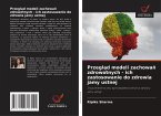 Przegl¿d modeli zachowa¿ zdrowotnych - ich zastosowanie do zdrowia jamy ustnej