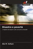 Disastro e povertà Disastro e povertà