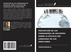 Cover PERCEPCIÓN DE LOS FORMADORES DE DOCENTES SOBRE LA EFICACIA DEL LIDERAZGO DE LOS DIRECTORES