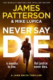 Never Say Die Never Say Die