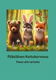 Pääsiäinen Kettukorvessa