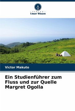 Cover Ein Studienführer zum Fluss und zur Quelle Margret Ogolla