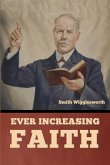 Ever Increasing Faith Ever Increasing Faith