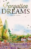 Forgotten Dreams Forgotten Dreams