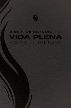 Biblia de Estudio de la Vida Plena Para Jóvenes (Negro) Cover Biblia de Estudio de la Vida Plena Para Jóvenes (Negro)