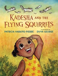 Kadesha and the Flying Squirrels - Harkins-Pierre, Patricia
