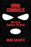 Homo Criminalis Homo Criminalis
