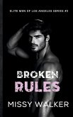Broken Rules Broken Rules
