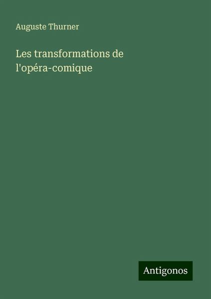 Les transformations de l'opéra-comique