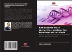 Renaissance de la recherche : explorer les frontières de la chimie