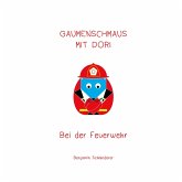 Gaumenschmaus mit Dori - Bei der Feuerwehr