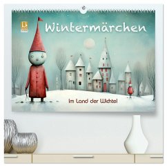 Cover Wintermärchen - Im Land der Wichtel (hochwertiger Premium Wandkalender 2026 DIN A2 quer), Kunstdruck in Hochglanz