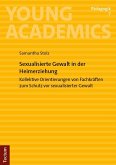 Sexualisierte Gewalt in der Heimerziehung Sexualisierte Gewalt in der Heimerziehung