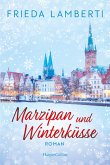 Marzipan und Winterküsse Marzipan und Winterküsse