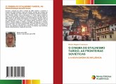 O CINEMA DO STALINISMO TARDIO, AS FRONTEIRAS SOVIÉTICAS O CINEMA DO STALINISMO TARDIO, AS FRONTEIRAS SOVIÉTICAS