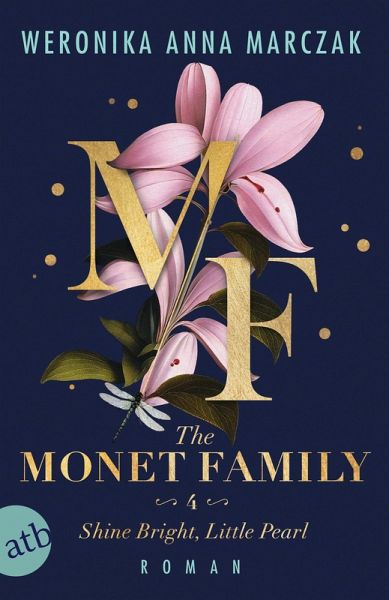 Shine Bright, Little Pearl / The Monet Family Bd.4