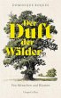 Der Duft der Wälder. Von Menschen und... - Bild 1