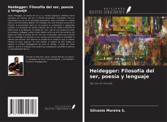 Cover Heidegger: Filosofía del ser, poesía y lenguaje
