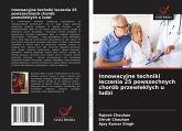Innowacyjne techniki leczenia 25 powszechnych chorób przewlek¿ych u ludzi Innowacyjne techniki leczenia 25 powszechnych chorób przewlek¿ych u ludzi