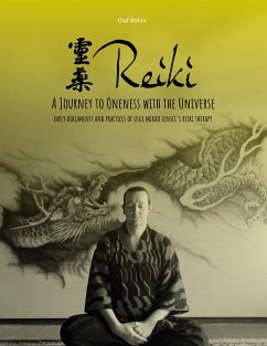 Reiki - A Journey to Oneness with the Universe - Böhm, Olaf