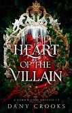 Heart of the Villain Heart of the Villain