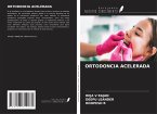 ORTODONCIA ACELERADA ORTODONCIA ACELERADA
