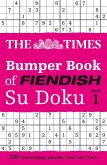The Times Bumper Book of Fiendish Su Doku Book 1 The Times Bumper Book of Fiendish Su Doku Book 1