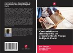 Caraterísticas e desempenho de crescimento do frango indígena Kuchi Caraterísticas e desempenho de crescimento do frango indígena Kuchi