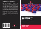 Antibióticos em Periodontia Antibióticos em Periodontia