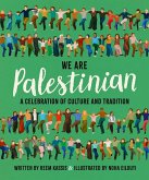 We Are Palestinian We Are Palestinian
