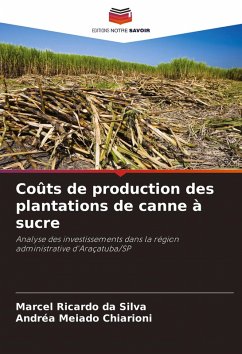 Coûts de production des plantations de canne à sucre - Silva, Marcel Ricardo da;Chiarioni, Andréa Meiado