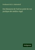 Des blessures de l'oeil au point de vue pratique det médico-legal Des blessures de l'oeil au point de vue pratique det médico-legal