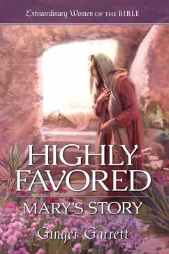 Cover Highly Favored: Mary's Story